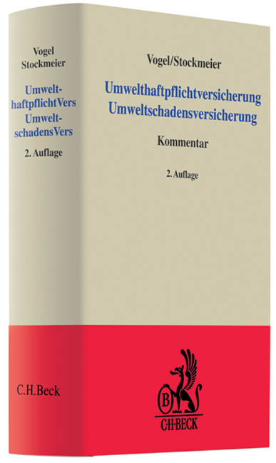 Umwelthaftpflichtversicherung Umweltschadensversicherung - Joachim Vogel, Hermann Stockmeier
