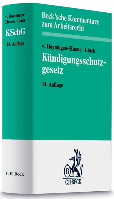 K&uuml;ndigungsschutzgesetz - Gerrick Freiherr von Hoyningen-Huene, R&uuml;diger Linck