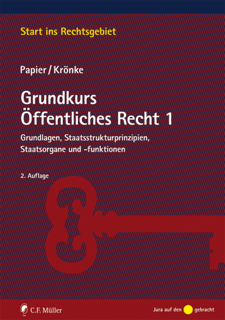 Grundkurs &Ouml;ffentliches Recht 1 - Hans-J&uuml;rgen Papier, Christoph Kr&ouml;nke