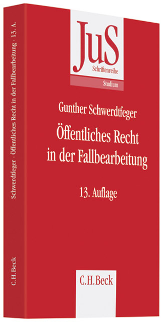 &Ouml;ffentliches Recht in der Fallbearbeitung - Gunther Schwerdtfeger