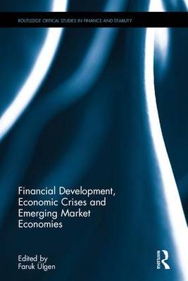 Financial Development, Economic Crises and Emerging Market Economies - 