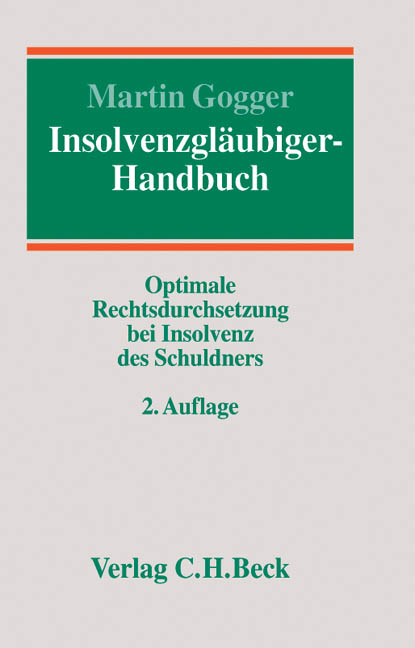 Insolvenzgläubiger-Handbuch - Martin Gogger