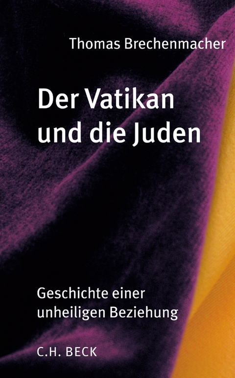 Der Vatikan und die Juden - Thomas Brechenmacher