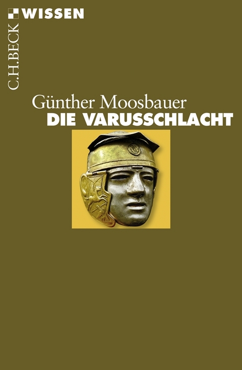 Die Varusschlacht - Günther Moosbauer