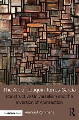 Art of Joaquin Torres-Garcia -  Aarnoud Rommens