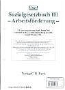 Sozialgesetzbuch III - Arbeitsf&ouml;rderung. Mit SGB II - Grundsicherung f&uuml;r Arbeitsuchende - 