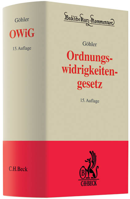 Gesetz &uuml;ber Ordnungswidrigkeiten - Erich G&ouml;hler, Franz G&uuml;rtler, Helmut Seitz