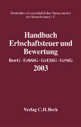 Handbuch Erbschaftsteuer und Bewertung 2003