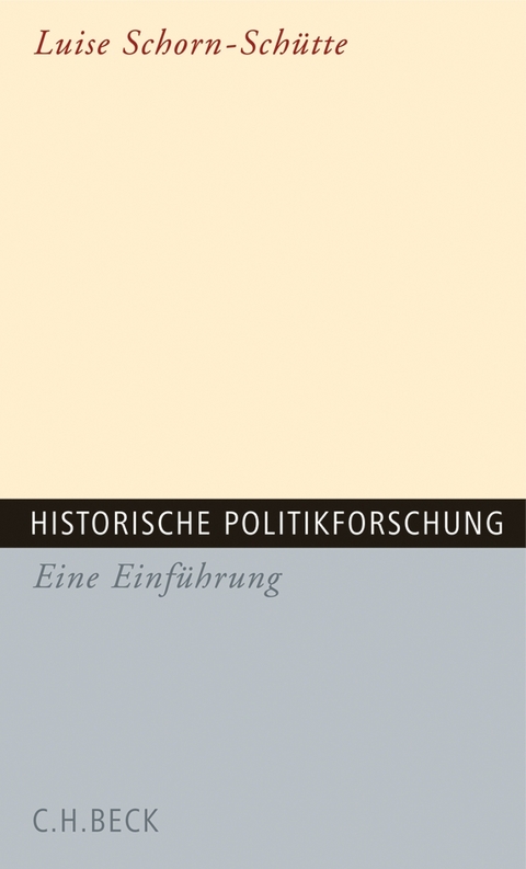 Historische Politikforschung - Luise Schorn-Sch&uuml;tte