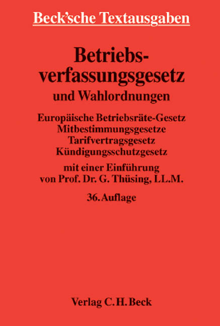 Betriebsverfassungsgesetz und Wahlordnungen