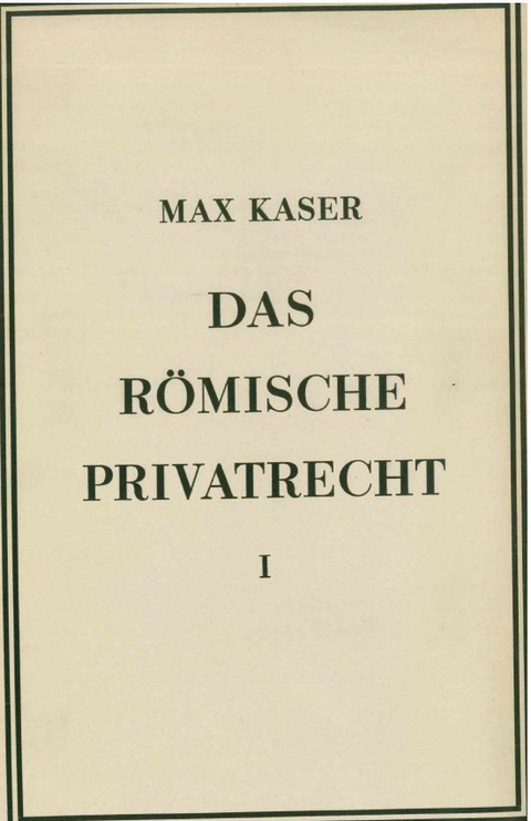 Das r&ouml;mische Privatrecht - Max Kaser