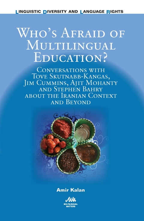 Who’s Afraid of Multilingual Education? - Amir Kalan
