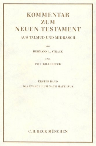 Kommentar zum Neuen Testament aus Talmud und Midrasch Bd. 1: Das Evangelium nach Matthäus