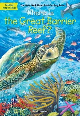Where Is the Great Barrier Reef? -  John Hinderliter,  Nico Medina