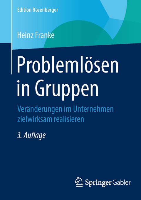 Problemlösen in Gruppen - Heinz Franke