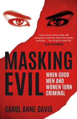 Masking Evil -  Carol Anne Davis