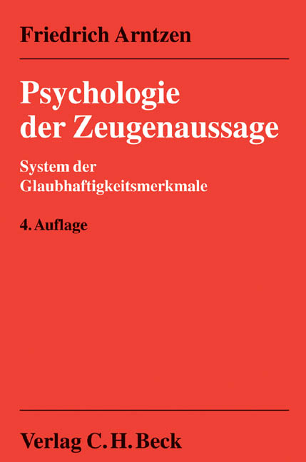 Psychologie der Zeugenaussage - Friedrich Arntzen, Else Michaelis-Arntzen