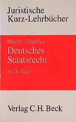 Deutsches Staatsrecht - Theodor Maunz, Reinhold Zippelius