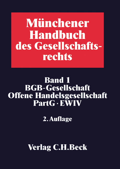 M&uuml;nchener Handbuch des Gesellschaftsrechts  Bd. 1 - 