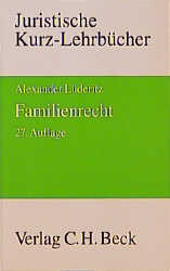 Familienrecht - Alexander L&uuml;deritz, G&uuml;nther Beitzke