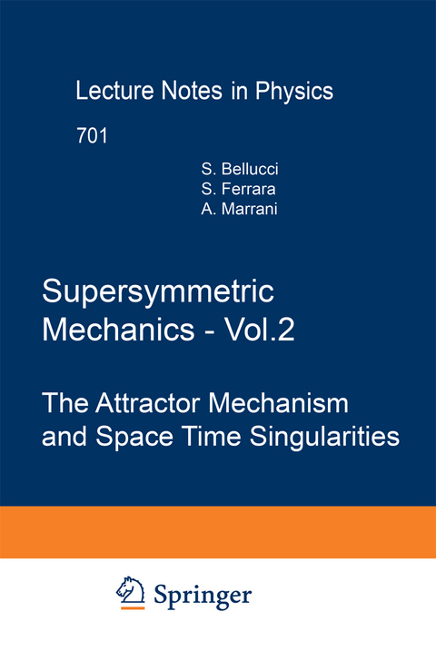 Supersymmetric Mechanics - Vol. 2 - Stefano Bellucci, Sergio Ferrara, Alessio Marrani