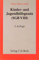 Kinder- und Jugendhilfegesetz (SGB VIII) - Peter Mrozynski