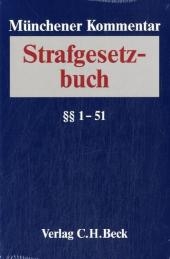 Münchener Kommentar zum Strafgesetzbuch. Gesamtwerk / Münchener Kommentar zum Strafgesetzbuch  Bd. 1: §§ 1-51 StGB