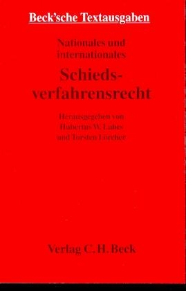 Nationales und internationales Schiedsverfahrensrecht - 