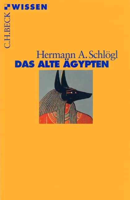 Das Alte &Auml;gypten - Hermann A. Schl&ouml;gl