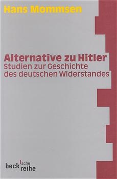 Alternative zu Hitler - Hans Mommsen