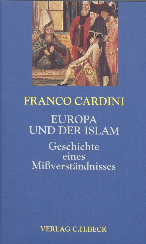 Europa und der Islam - Franco Cardini