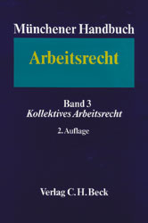 M&uuml;nchener Handbuch zum Arbeitsrecht - 