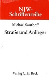 Stra&szlig;e und Anlieger - Michael Sauthoff