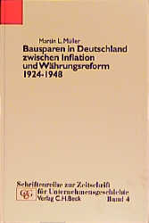 Bausparen in Deutschland zwischen Inflation und Währungsreform 1924-1948