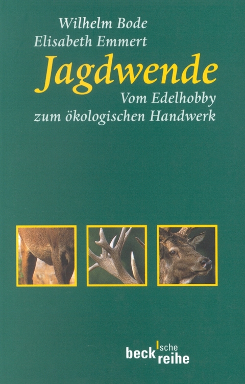 Jagdwende - Wilhelm Bode, Elisabeth Emmert