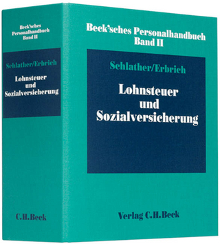 Beck'sches Personalhandbuch Bd. II: Lohnsteuer und Sozialversicherung