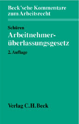 Arbeitnehmer&uuml;berlassungsgesetz - Peter Sch&uuml;ren, Andreas Feuerborn, Wolfgang Hamann