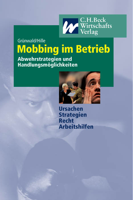 Mobbing im Betrieb - Marietta Gr&uuml;nwald, Hans-Eduard Hille