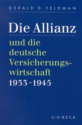 Die Allianz und die deutsche Versicherungswirtschaft 1933-1945