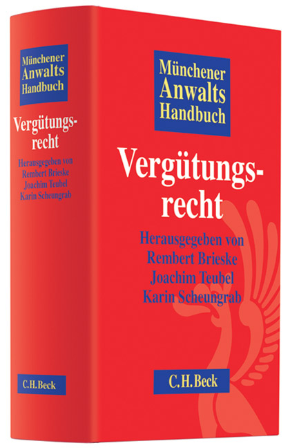 M&uuml;nchener Anwaltshandbuch Verg&uuml;tungsrecht - 