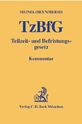 Teilzeit- und Befristungsgesetz (TzBfG) - Gernod Meinel, Judith Heyn, Sascha Herms