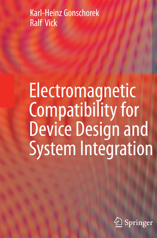 Electromagnetic Compatibility for Device Design and System Integration
