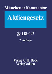 M&uuml;nchener Kommentar zum Aktiengesetz Gesamtwerk / M&uuml;nchener Kommentar zum Aktiengesetz  Bd. 4: &sect;&sect; 118-147 - 