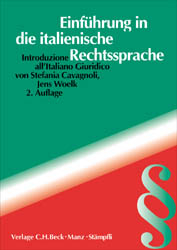 Einf&uuml;hrung in die italienische Rechtssprache - Stefania Cavagnoli, Jens Woelk