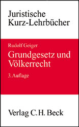Grundgesetz und V&ouml;lkerrecht - Rudolf Geiger