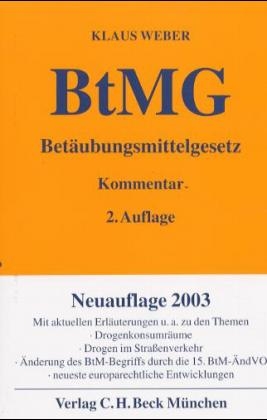 Bet&auml;ubungsmittelgesetz - Klaus Weber