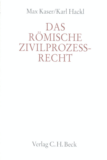 Das r&ouml;mische Zivilproze&szlig;recht