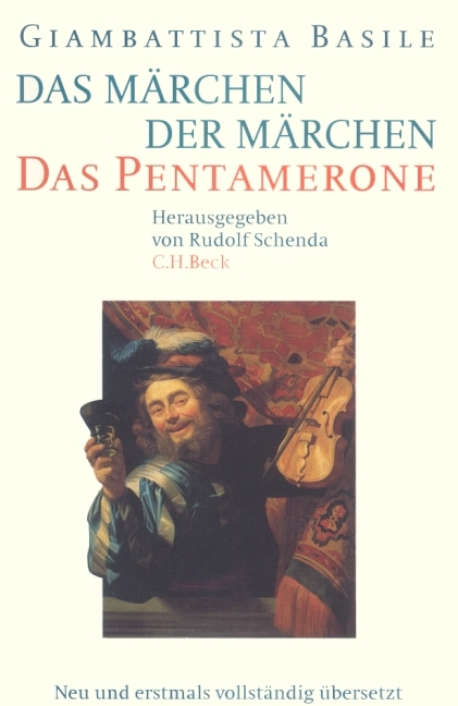 Das M&auml;rchen der M&auml;rchen - Giambattista Basile
