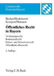 &Ouml;ffentliches Recht in Bayern - Ulrich Becker, Dirk Heckmann, Bernhard Kempen, Gerrit Manssen