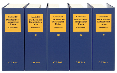 Das Recht der Europ&auml;ischen Union. Band I + II: EUV /EGV. Band III + IV: Sekund&auml;rrecht / Das Recht der Europ&auml;ischen Union - 